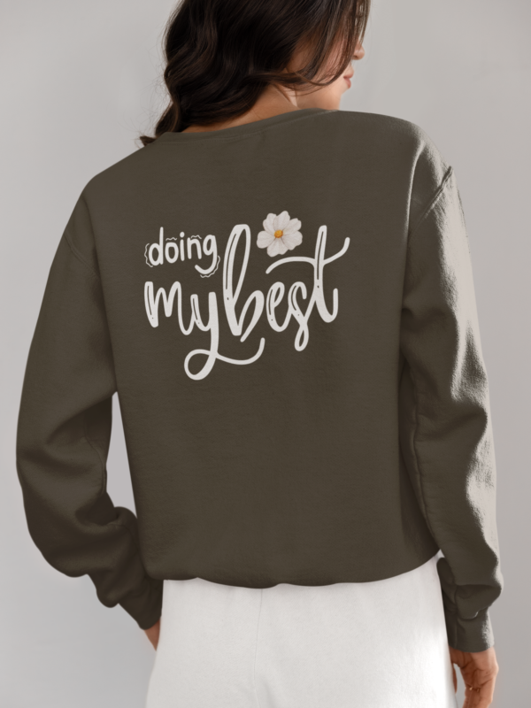 Women's Olive Green Sweatshirt with Motivational Back Print